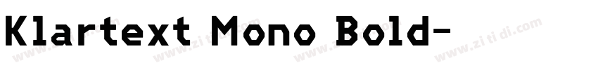 Klartext Mono Bold字体转换 Klartext Mono Bold字体转换
